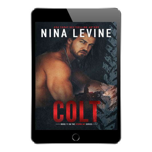 Steamy motorcycle club romance, Colt from the Storm MC series by Nina Levine.