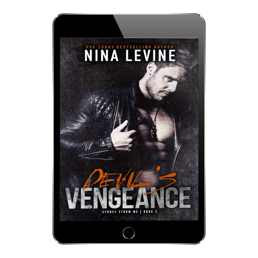 Steamy motorcycle club romance, Devil's Vengeance from the Storm MC world by Nina Levine.