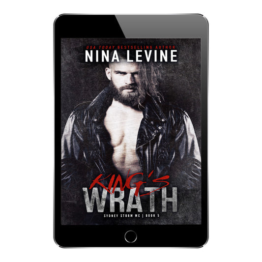 Steamy motorcycle club romance, King's Wrath from the Storm MC world by Nina Levine.