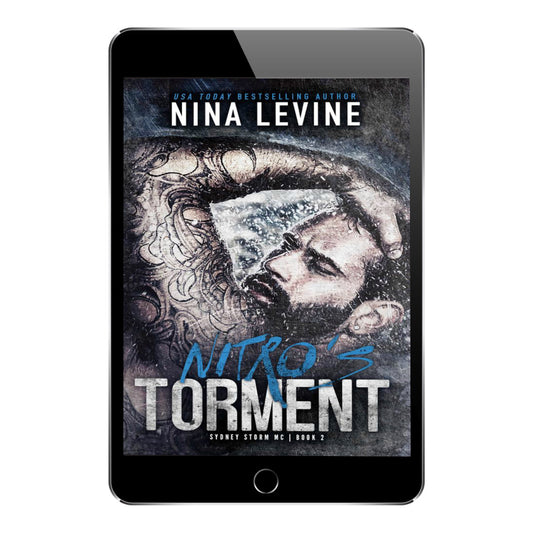 A steamy motorcycle club romance, Nitro's Torment from the Storm MC series by Nina Levine.