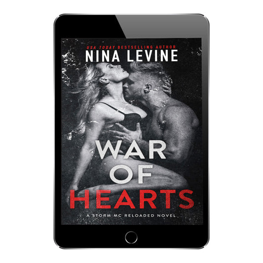 A steamy motorcycle club romance, War of Hearts from the Storm MC world by Nina Levine.